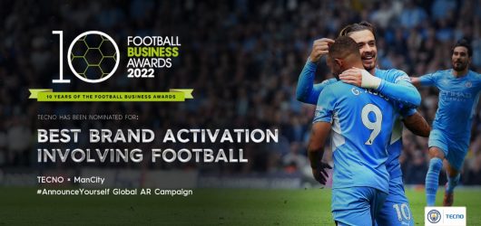 TECNO’s AR Campaign with Man City #AnnounceYourself Shortlisted for Best Brand Activation Involving Football at the FBA 2022