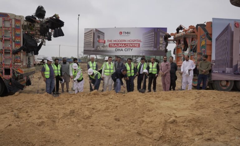 The Modern Hospital Group Holds Groundbreaking Ceremony for Trauma Centre in DHA City Karachi